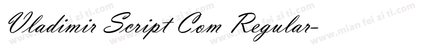 Vladimir Script Com Regular字体转换